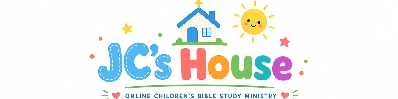 JC's House header: colorful kids ministry logo with church, sun, and Online Children's Bible Study Ministry